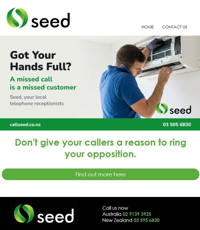 A Seed email campaign headed Got Your Hands Full? A missed call is a missed customer